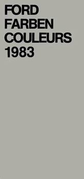 Ford Farbkarte 1983
Ford Coloring card 1983 Ford Farbkarte 1983
Ford Coloring card 1983