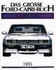 Das große Ford Capri Buch - Günther Ulfik